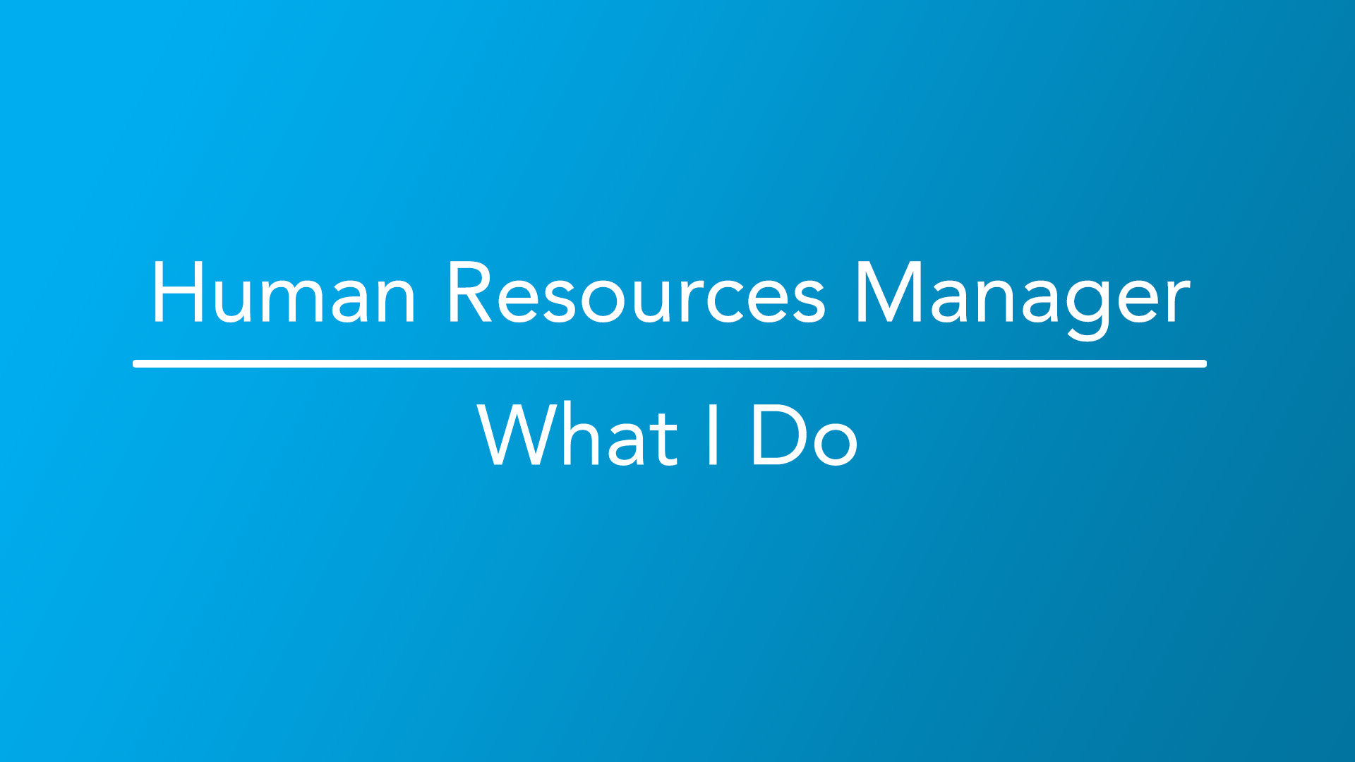 How to Become a Human Resources Manager - Career Girls - Explore Careers