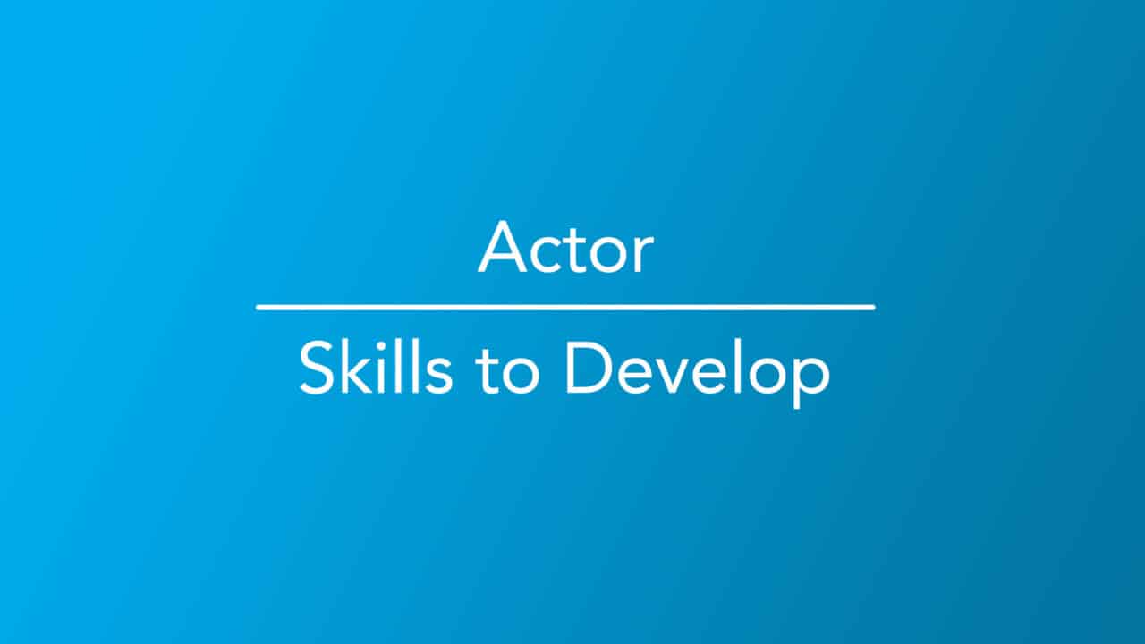 How to Become an Actor | Career Girls - Explore Careers