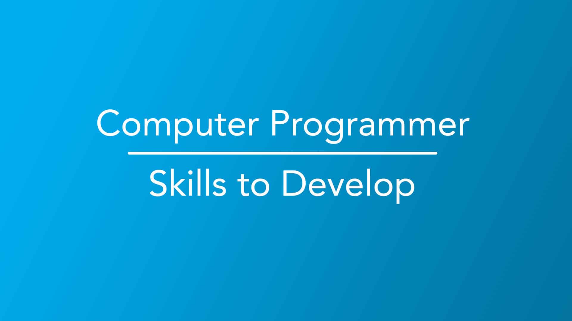 How to Become a Computer Programmer | Career Girls - Explore Careers