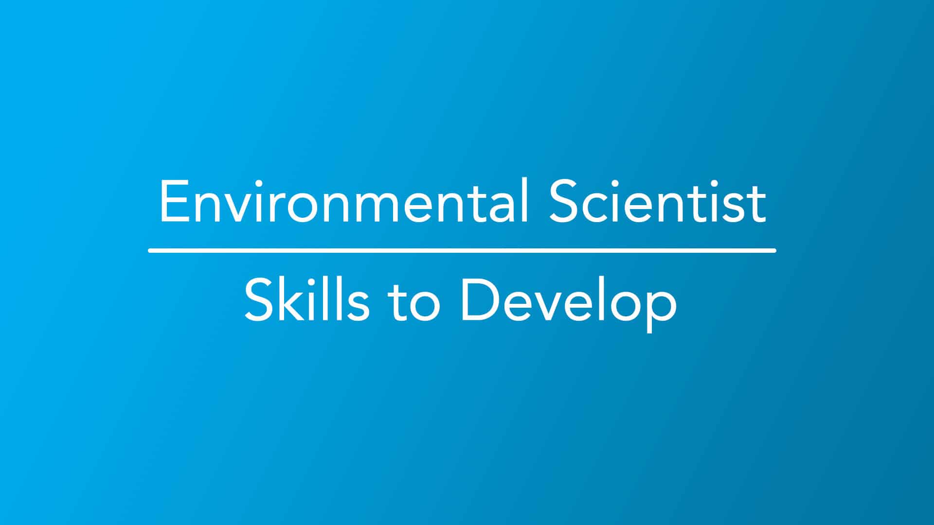 how-to-become-an-environmental-scientist-career-girls-explore-careers