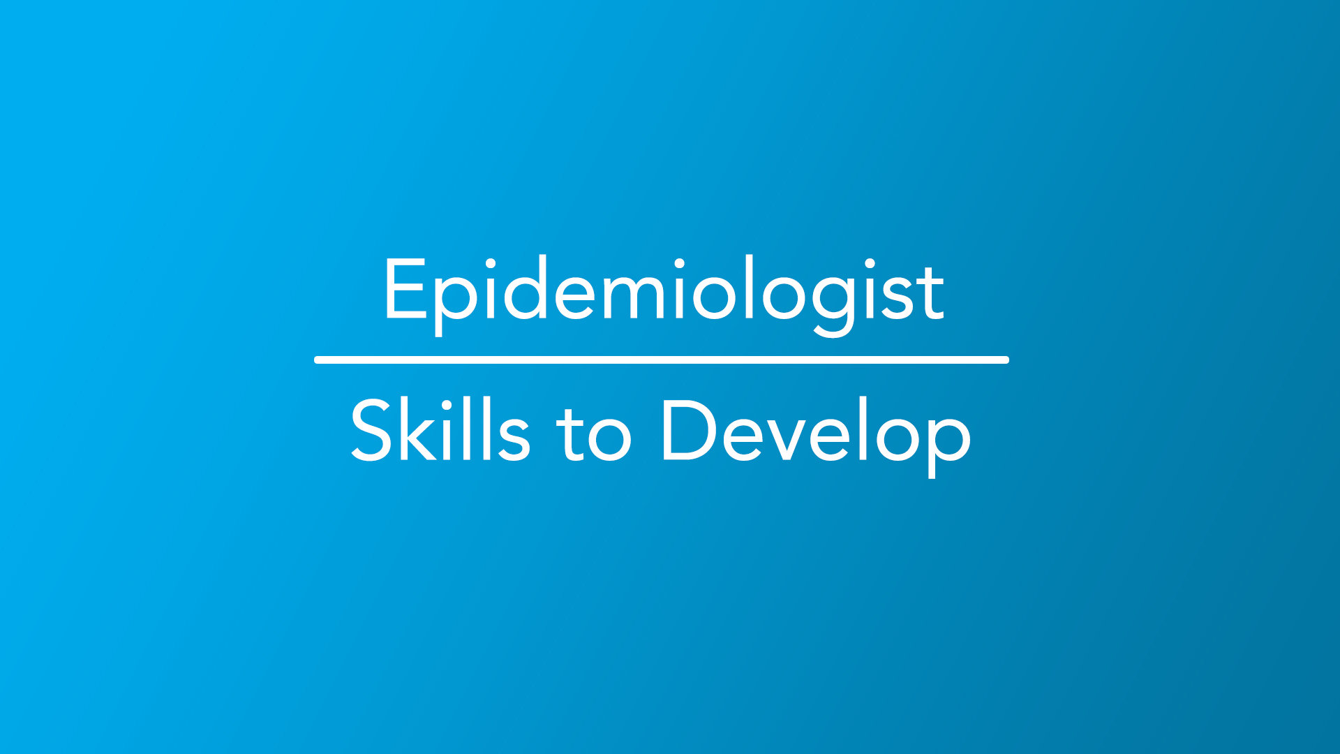 How To Become An Epidemiologist | Career Girls - Explore Careers