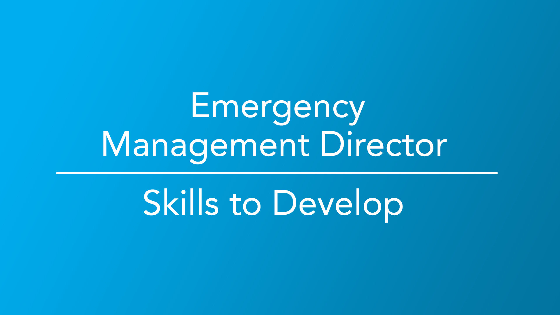 How to Become an Emergency Management Director - Career Girls