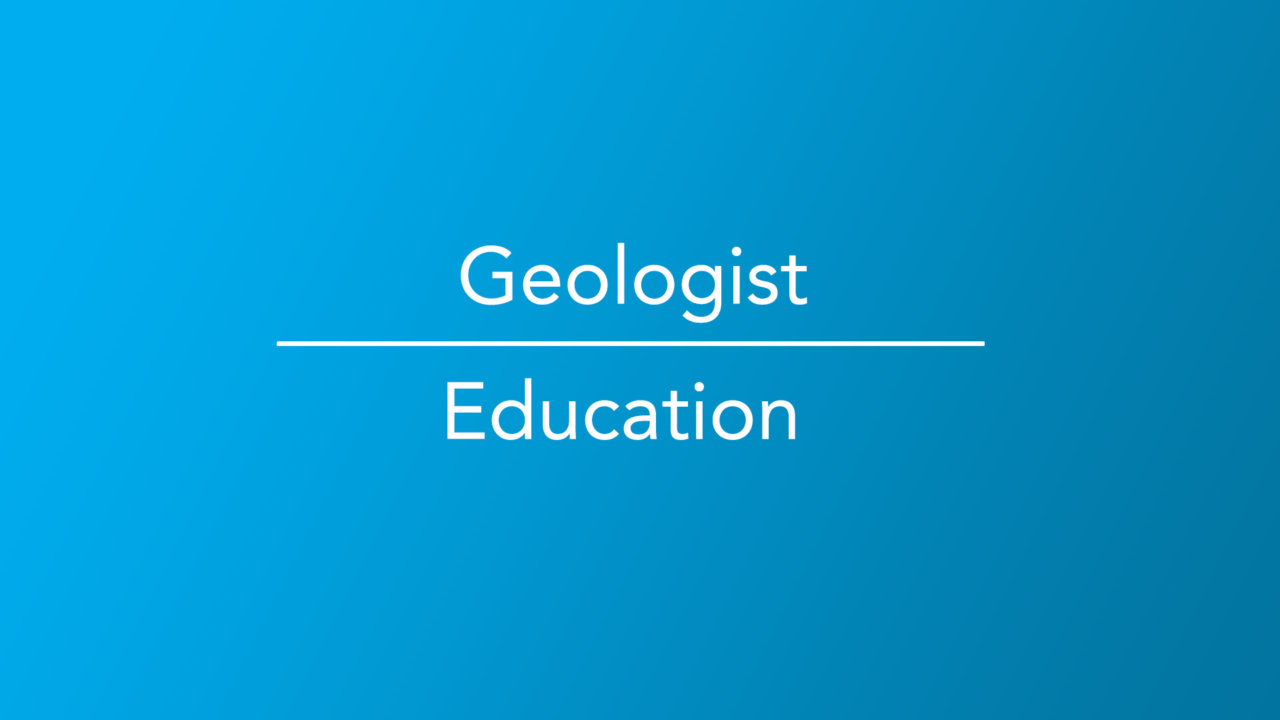 How To Become A Geologist | Career Girls - Explore Careers