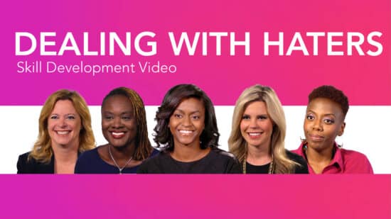 Career Girls Role Models featured in Dealing With Haters Empowerment Video