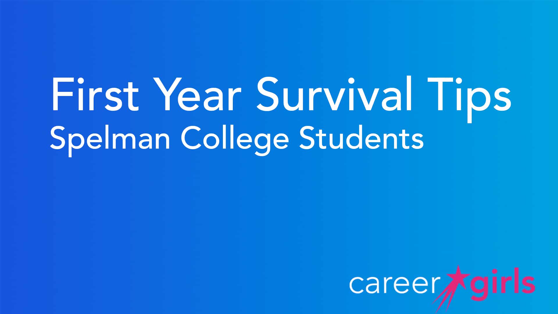 First Year Survival Tips | Spelman College Students